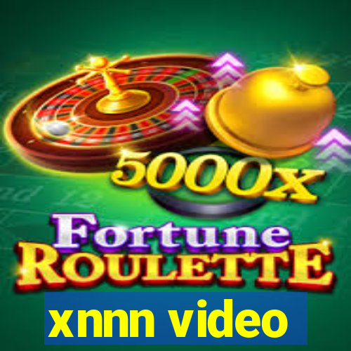 xnnn video